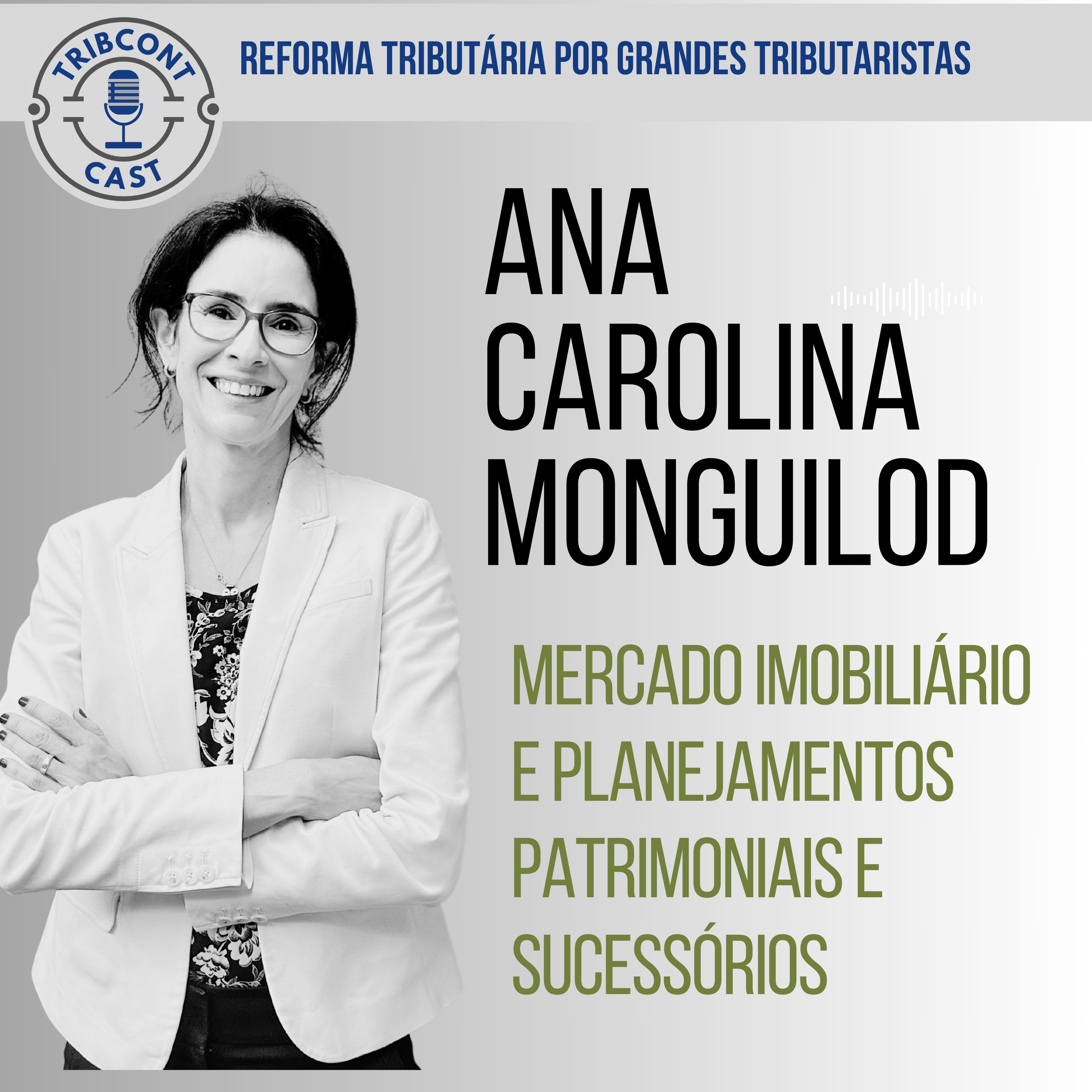 Ana Carolina Monguilod ok capa - Tribcontcast - Tributário para Contadores.jpg