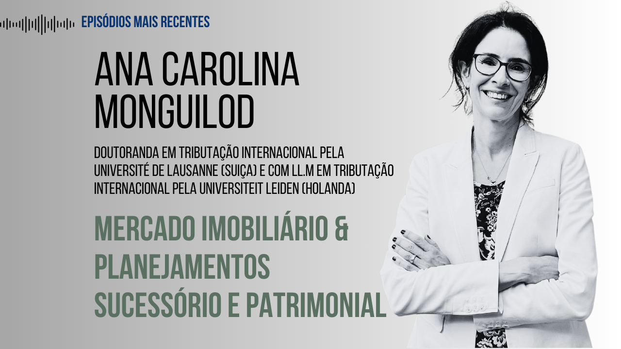 Ana Carolina Monguilod - Reforma Tributária -TribcontCast